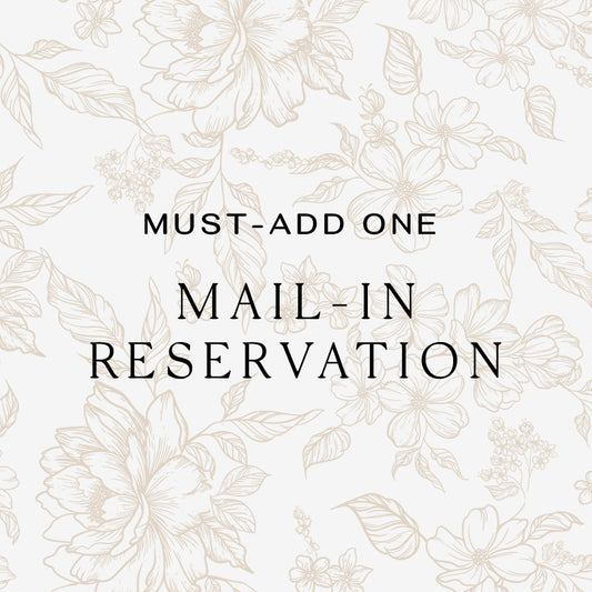 Mail-In Reservation